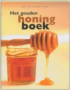 Het gouden honingboek / druk 1 - Banziger, E.