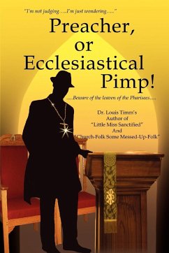 Preacher, or Ecclesiastical Pimp! - Timm's, Louis