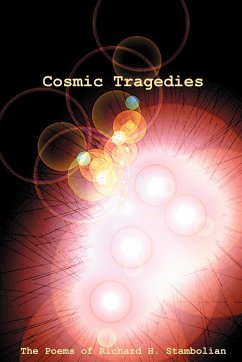 Cosmic Tragedies