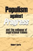 Populism Against Progress