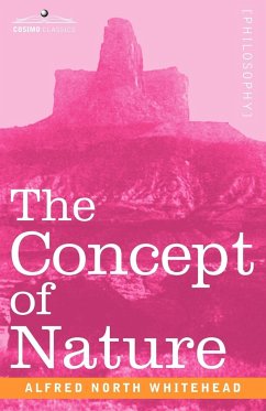 The Concept of Nature - Whitehead, Alfred North