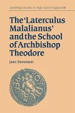 The 'Laterculus Malalianus' and the School of Archbishop Theodore