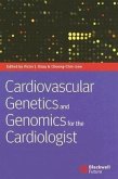 Cardiovascular Genetics and Genomics for the Cardiologist