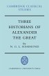 Three Historians of Alexander the Great - Bild 1