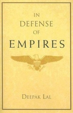 In Defense of Empires - Lal, Deepak