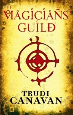 The Magician's Guild - Canavan, Trudi