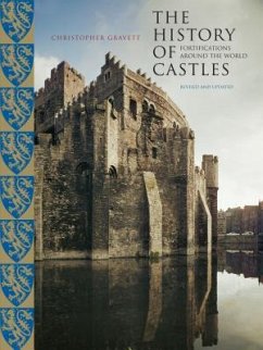 History of Castles, New and Revised - Gravett, Christopher
