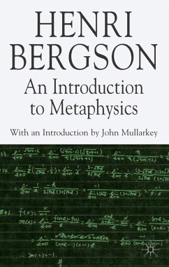 An Introduction to Metaphysics - Bergson, H.;Mullarkey, John