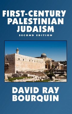 First-Century Palestinian Judaism - Bourquin, David Ray