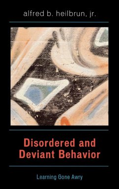 Disordered and Deviant Behavior - Heilbrun, Alfred B.