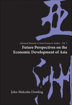 Future Perspectives on the Economic Development of Asia - Dowling, John Malcolm