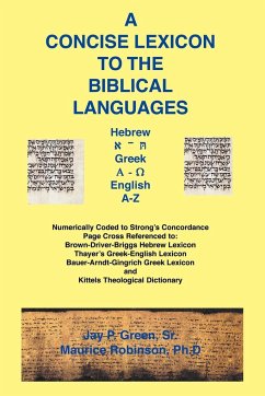 Concise Lexicon to the Biblical Languages - Green, Jay Patrick Sr.; Robinson, Maurice
