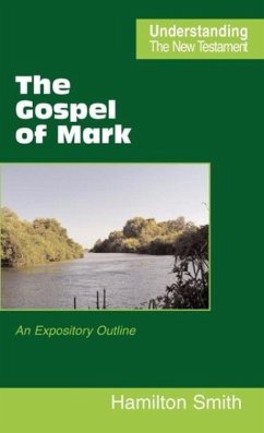The Gospel of Mark - Smith, Hamilton