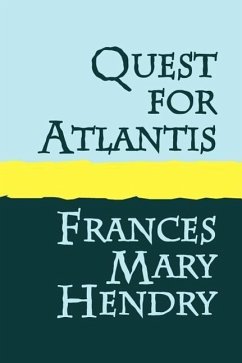 QUEST FOR ATLANTIS Large Print - Hendry, Frances Mary