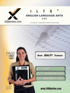 Ilts English Language Arts 111 Teacher Certification Test Prep Study Guide - Wynne, Sharon A