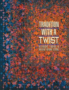 Tradition with a Twist- Print-on-Demand - Young, Blanche; Young-Stone, Dalene