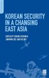 Korean Security in a Changing East Asia - Bild 1
