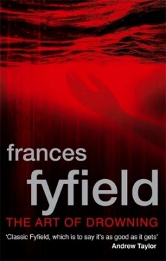The Art Of Drowning - Fyfield, Frances