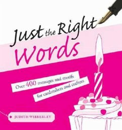 Just the Right Words - Wibberley, Judith