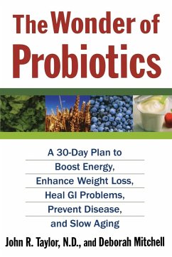 The Wonder of Probiotics - Taylor, John R.; Mitchell, Deborah