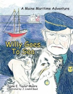 Willy Goes To Sea - Taylor-Moore, Diane E.