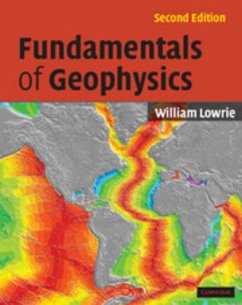 Fundamentals of Geophysics - Lowrie, William