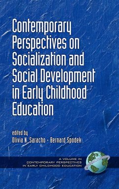 Contemporary Perspectives on Socialization and Social Development in Early Childhood Education (Hc)