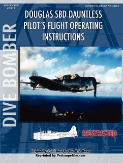 Douglas SBD Dauntless Dive Bomber Pilot's Flight Manual - Navy, United States