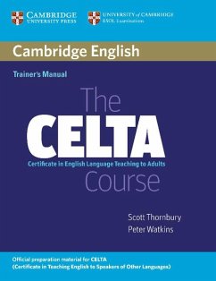 The CELTA Course Trainer's Manual - Thornbury, Scott; Watkins, Peter