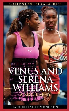 Venus and Serena Williams - Edmondson, Jacqueline