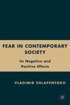 Fear in Contemporary Society - Schlapentokh, V.