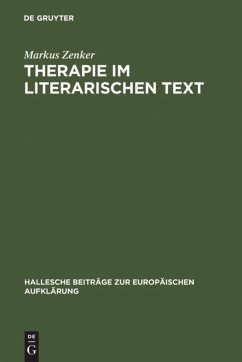 Therapie im literarischen Text - Zenker, Markus