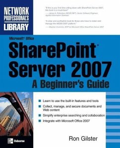 Microsoft(r) Office Sharepoint(r) Server 2007: A Beginner's Guide - Gilster, Ron