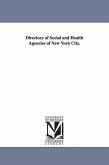 Directory of Social and Health Agencies of New York City.