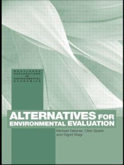 Alternatives for Environmental Valuation - Getzner, Michael; Spash, Clive; Stagl, Sigrid