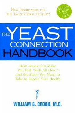 The Yeast Connection Handbook - Cook, William G