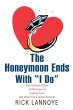 The Honeymoon Ends with I Do - Bild 1