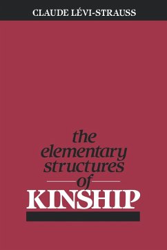 The Elementary Structures of Kinship - Levi-Strauss, Claude