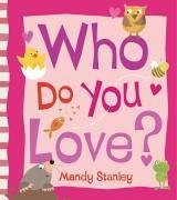Who Do You Love? - Stanley, Mandy