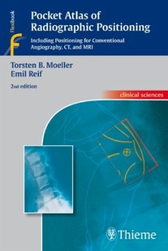 Pocket Atlas of Radiographic Positioning - Möller, Torsten B.;Reif, Emil