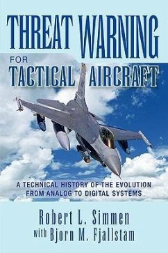 Threat Warning for Tactical Aircraft - Simmen, Robert L. with Fjallstam Bjorn