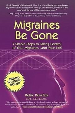 Migraines Be Gone - Kenefick, Kelsie