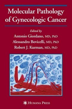 Molecular Pathology of Gynecologic Cancer - Giordano, Antonio / Bovicelli, Alessandro / Kurman, Robert J. (eds.)