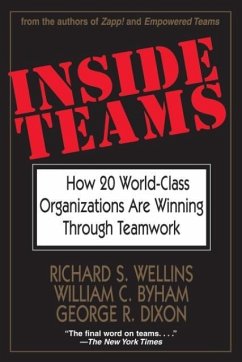 Inside Teams - Wellins, Richard S; Byham, William C; Dixon, George R