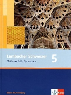 Lambacher Schweizer Mathematik 5. Ausgabe Baden-Württemberg / Lambacher-Schweizer, Ausgabe Baden-Württemberg ab 2004 5