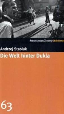 Die Welt hinter Dukla - Stasiuk, Andrzej