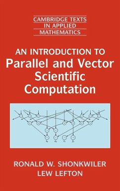 An Introduction to Parallel and Vector Scientific Computation - Shonkwiler, Ronald W.; Lefton, Lew
