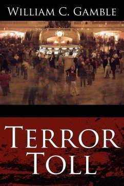 Terror Toll - Gamble, William C.