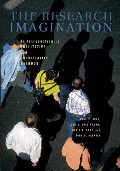 The Research Imagination - Gray, Paul S. (Boston College, Massachusetts); Williamson, John B. (Boston College, Massachusetts); Karp, David A. (Boston College, Massachusetts)