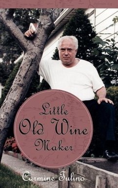 Little Old Wine Maker - Tulino, Carmine